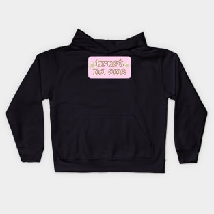 Pink Trust No One Kids Hoodie